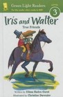 Iris and Walter: True Friends by Elissa Haden Guest (Hardback, 2015)