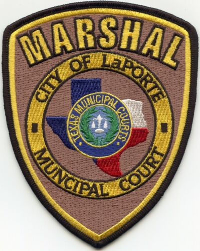 LaPORTE TEXAS TX MUNICIPAL COURT MARSHAL sheriff police PATCH