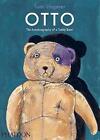 Otto: The Autobiography of a Teddy Bear by Tomi Ungerer (Hardback, 2010)