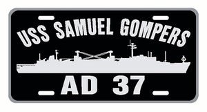 USS SAMUEL GOMPERS AD 37 License Plate Military USN P01