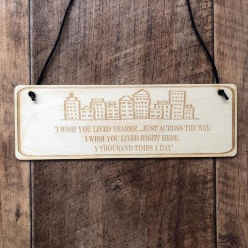 I Wish You Lived Nearer Wooden Plaque Gift LPA3-RC-5