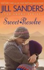 Sweet Resolve by Jill Sanders (CD-Audio, 2016)