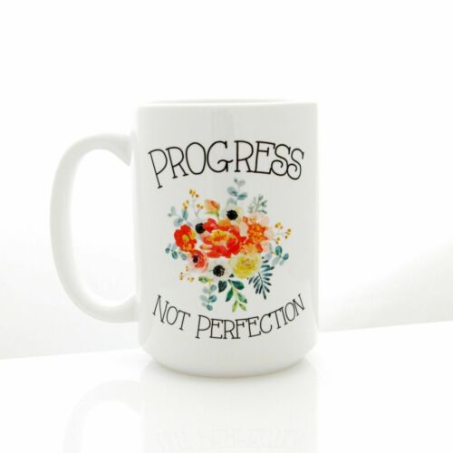 Progress Not Perfection Mug For Goals And Recovery Motivational Gifts Mug 