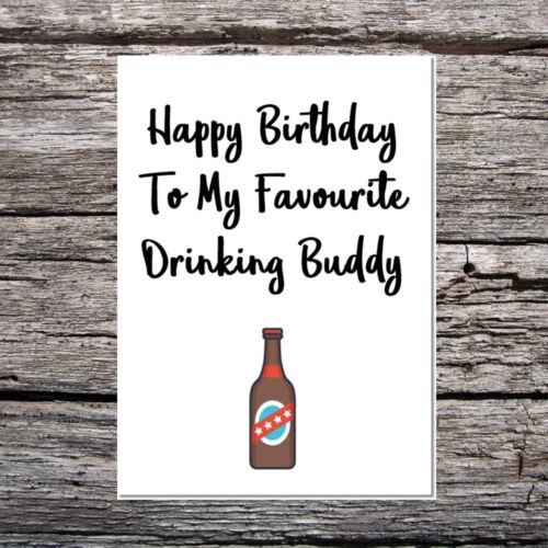 funny alcohol birthday card my favourite drinking buddy prosecco//champagne etc