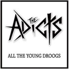 All The Young Droogs von The Adicts (2012)