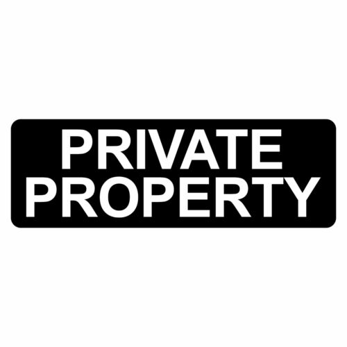 Private Property Sign Plaque