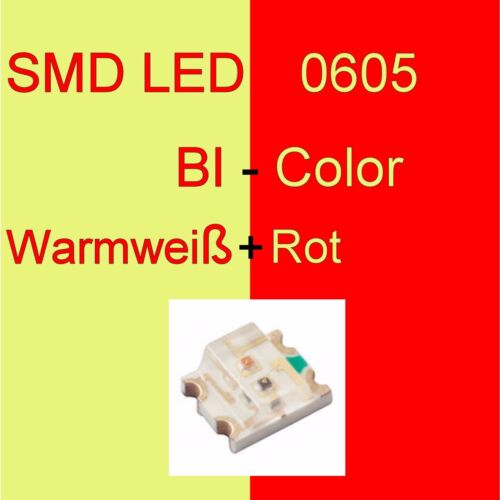 1//10//20 Stück SMD LED 0605 Bi-Color Warmweiß//Rot Duo LED Bicolor C3248