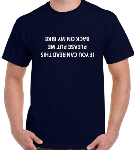 Mens Funny T-Shirt BMX Mountain Road Bike Cycle Read This Cycling Upside Down