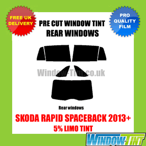 SKODA RAPID SPACEBACK 2013 5/% LIMO REAR PRE CUT WINDOW TINT