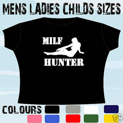 MILF Hunter T-shirt Homme Drôle toutes les tailles et couleurs