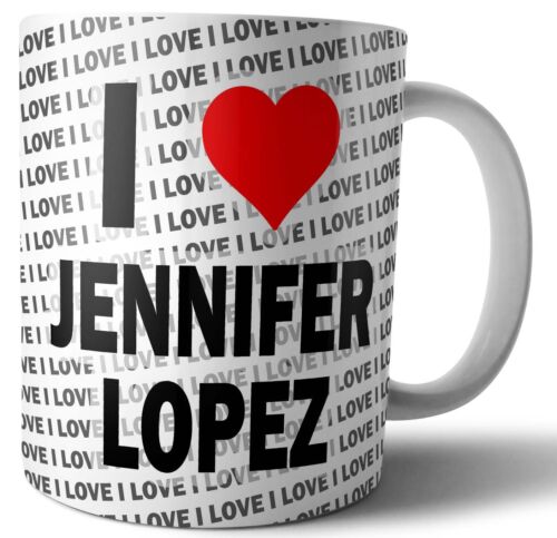 J/'aime Jennifer Lopez Thé-Café-Tasse-Tasse Anniversaire-Noël-Cadeau