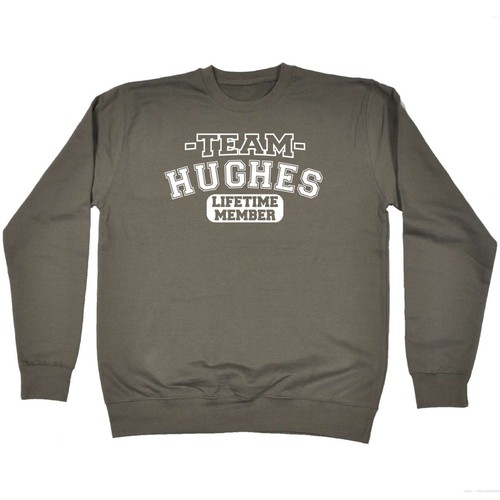 Team Hughes Funny Joke Name Sport SWEATSHIRT Birthday Gift