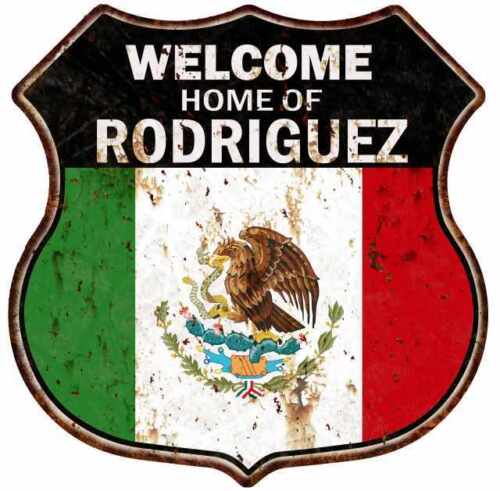 Welcome Home of RODRIGUEZ Mexican Flag Personalized Metal Sign 211110010003 
