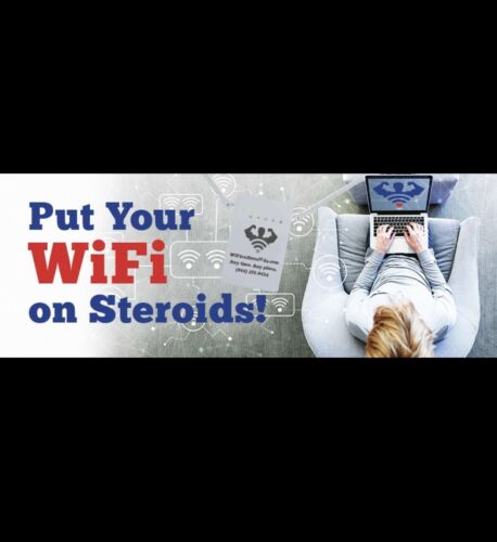 Wifi on STEROIDS New and Improved!! OUR NAME SAYS IT ALL