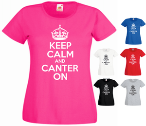 Keep Calm And Canter On Horse Rider Stunt Funny Ladies New T-shirt Present Gift