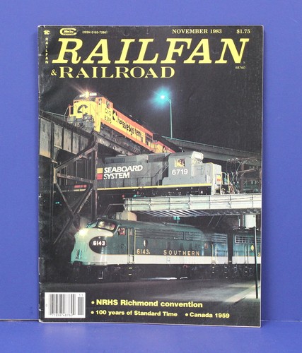 Railfan Magazine November 1983 Seaboaed System Southern NOS Excellent