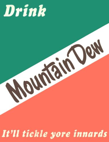 TIN SIGN &#034;Mountain Dew Tickle&#034; Beverages Signs Garage Wall Decor