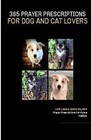 365 Prayer Prescriptions for Dog and Cat Lovers by Kate Loving Shenk Rn Bsn (Paperback / softback, 2012)