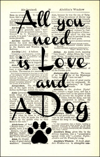 Impresión de Arte Antiguo Diccionario página Canina citar todo lo que necesitas es amor y un perro 