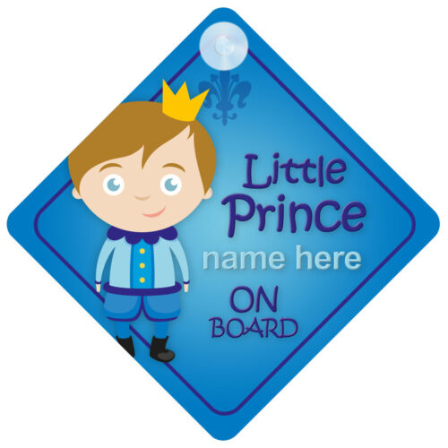 Choice of designs! Prince on Board Personalised Boy Baby//Child Car Sign