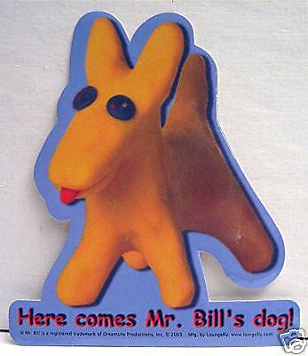 Here Comes Mr Bills Dog Dreamsite Productions Sticker