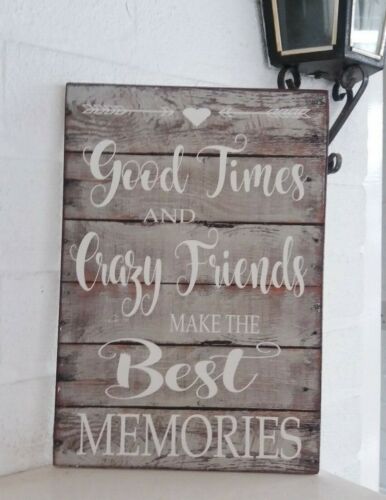 Rustic Best Friends Good Times Crazy friends wooden hanging sign plaque