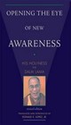 Opening the Eye of New Awareness by Dalai Lama XIV (Paperback, 2005)