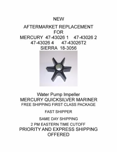NEW 47-43026 1 AFTERMARKET REPLACEMENT Water Pump Impeller MERCURY QUICKSILVER 