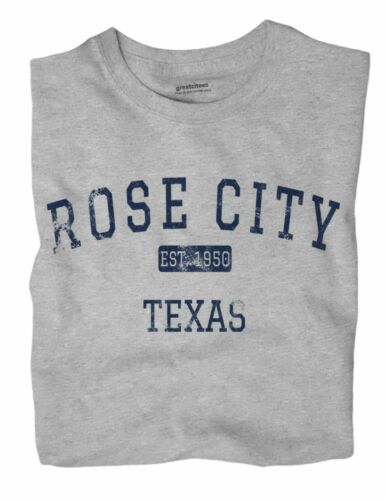 Rose City Texas TX T-Shirt EST