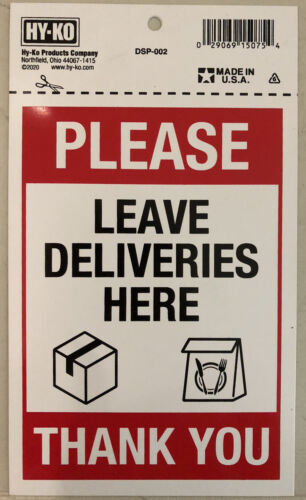 Hy-Ko Plastic Please Leave Your Deliveries Here Thank You Sign 5x7 New