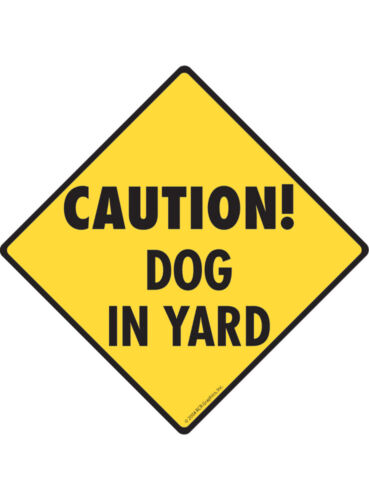 Dog in Yard Caution Aluminum Dog Sign