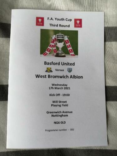 BASFORD UNITED v WEST BROMWICH ALBION 17.03.21 FA YOUTH CUP 3rd ROUND PROGRAMME 