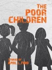 The Poor Children by April L. Ford (Paperback, 2015)