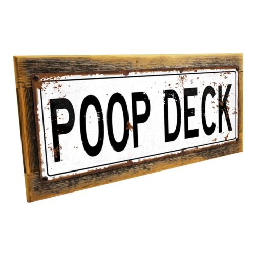 Boat Poop Deck Metal Street Sign ship Nautical Decor Bath DecorMetal Sign