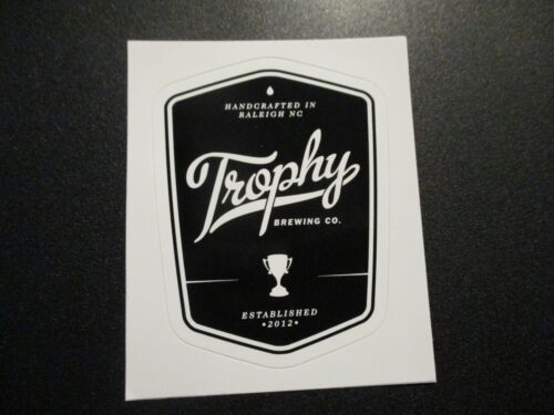 TROPHY BREWING Raleigh wife raleigh north carolina STICKER craft beer brewery 