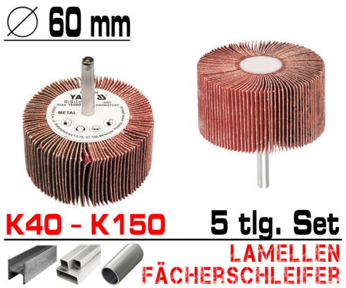 5 tlg Lamellen Fächer Schleifer Schleiffächer Schleifmop Set Ø 60mm K150 K40
