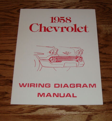 1958 Chevrolet Passenger Car Wiring Diagram Manual 58 Chevy