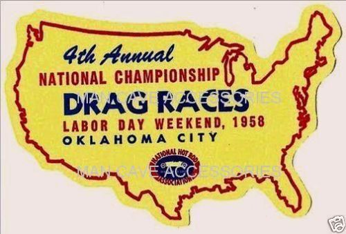1958 NHRA Nationals Oklahoma City Vinyl Decal Sticker 4385 