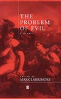 The Problem of Evil: A Reader by Mark Larrimore (Hardback, 2000)