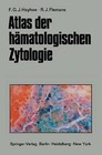 Atlas Der Hamatologischen Zytologie by R J Flemans, Frank G J Hayhoe (Paperback / softback, 2012)
