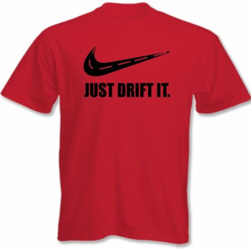 Drifting Camiseta Sólo Drift It Hombre Divertido Coche Camiseta