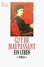 Ein Leben: Roman von Maupassant, Guy de | Buch | Zustand gut