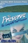 The Preserve: Season 1.0 by Josh Hilden (Paperback / softback, 2013)