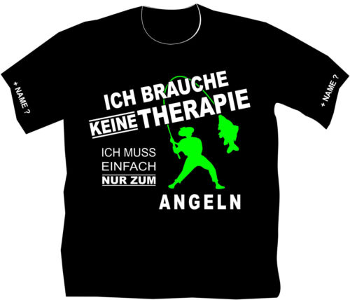 Angler T-Shirt Angeln Therapie Funshirt lustiges Geschenk Geburtstag Karpfen 222