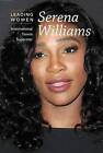 Serena Williams by Meghan Engsberg Cunningham (Hardback, 2016)