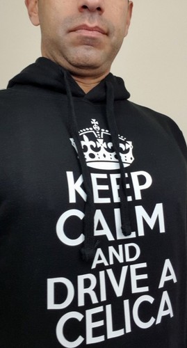 Keep Calm and drive a Celica Hoodie New Funny Ideal Birthday Gift