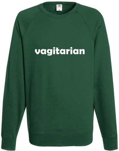 Vagitarian Funny Sweatshirt Comedy Unisex Jumper Joke Top Stag Do Offensive Rude