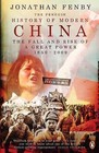 The Penguin History of Modern China: The Fall and Rise of a Great Power, 1850-2009 by Jonathan Fenby (Paperback, 2009)