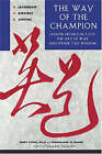 The Way of the Champion by Jerry Lynch (Paperback, 2006)