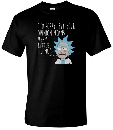 Rick and Morty T-Shirt Opinion Means Little Inspired T-Shirt Tee Top T-Shirts